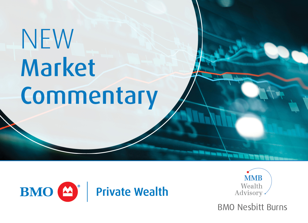 A generic picture of the stock markets with the wording New Market Commentary. The MMB Wealth logo and BMO logo are at the bottom