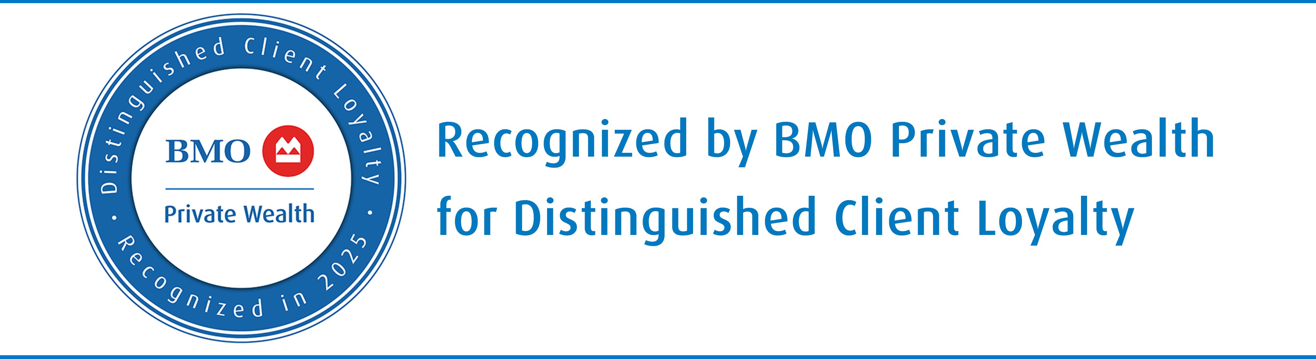 The Totten Wealth Group has been recognized by BMO Private Wealth for distinguish client loyalty