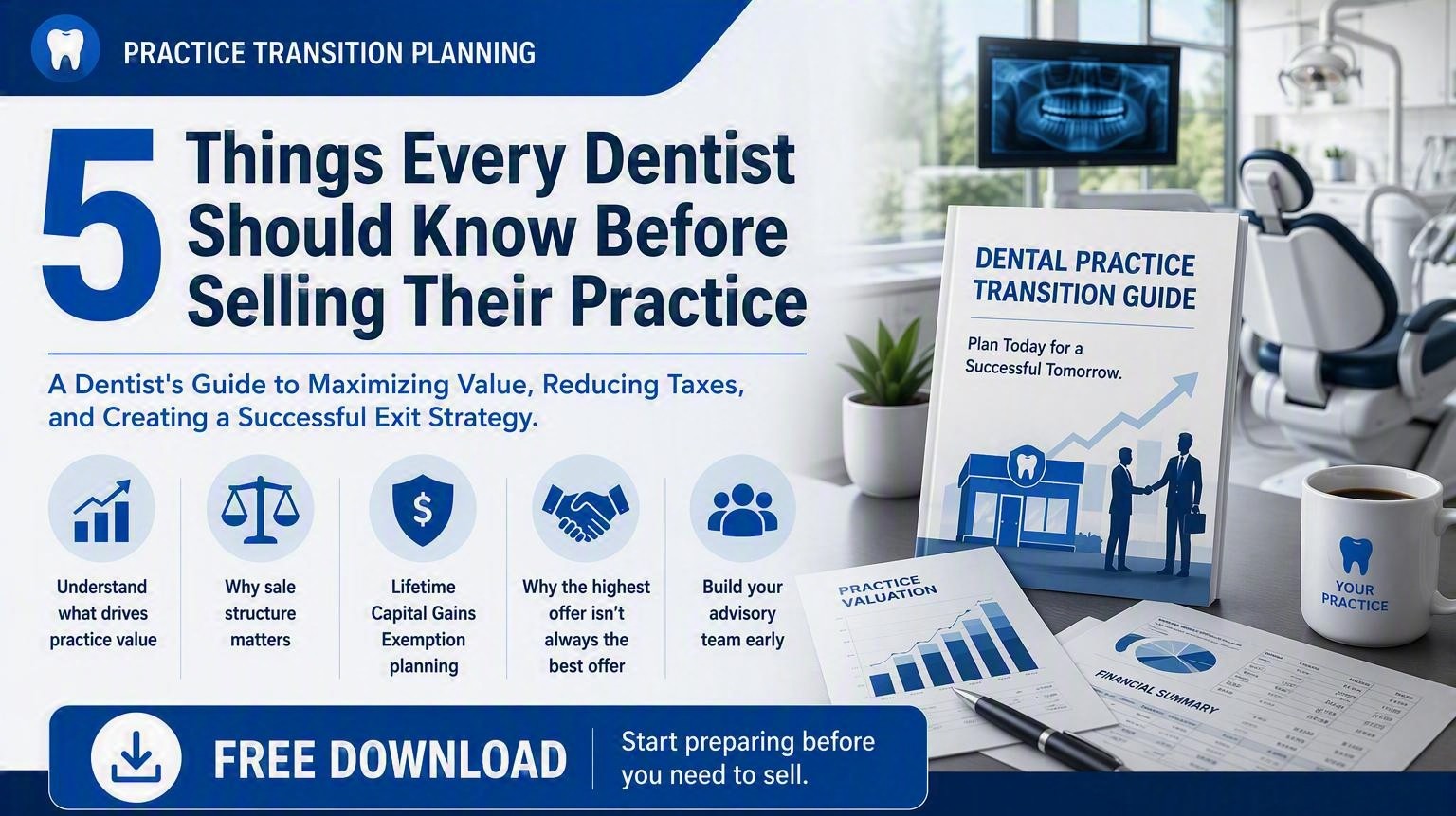 5 Things Every Dentist Should Know Before Selling Their Practice